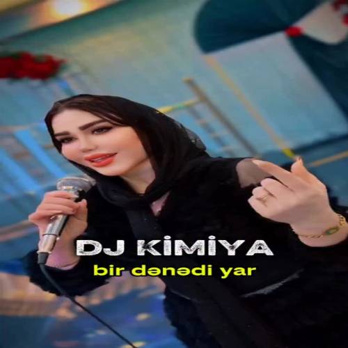 دانلود آهنگ بیردنه دیر یار (گوله گوله آلدی اورگیمی الیمنن) از دیجی کیمیا